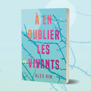 À en oublier les vivants