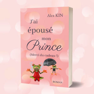 J’ai épousé mon prince (Merci du cadeau !)