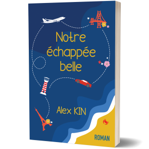 Notre échappée belle