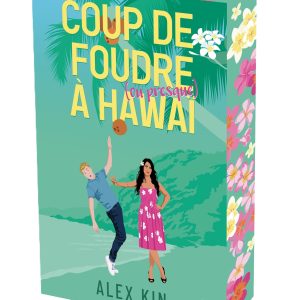 Couverture du livre "Coup de foudre (ou presque) à Hawaï"